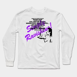 What I'd Like to Have Right Now: Simply Ravishing Long Sleeve T-Shirt